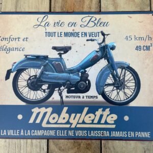 Plaque métal déco MM Mobylette la vie en bleu